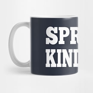 Spread kindness Mug